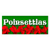 Poinsettias Vinyl Banner with Optional Sizes (Made in the USA)
