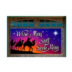 Wise Men Still Seek Him 42" x 84" Magnetic Garage Banner For Steel Garage Doors