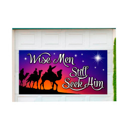 Wise Men Still Seek Him 42" x 84" Magnetic Garage Banner For Steel Garage Doors