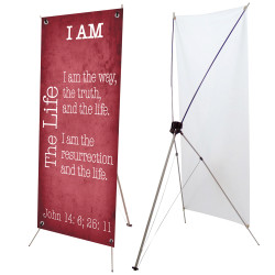 I Am The Life - John 14:6 & 25:11 2.5' x 6' Church X-Banner Kit (Printed in the USA)