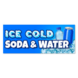 Ice Cold Soda & Water Vinyl Banner with Optional Sizes (Made in the USA)