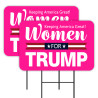 Women for Trump 2 Pack 16x24 Inch Sign (Made in the USA) 16" x 24" with Metal Stakes (Made in Texas)