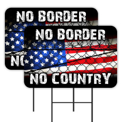 No Border No Country 2 Pack Double-Sided Yard Signs 16" x 24" with Metal Stakes (Made in Texas)