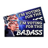 I'm Voting For The Badass - Trump 2024 Car Decals 2 Pack Removable Bumper Stickers (9x4 inches)