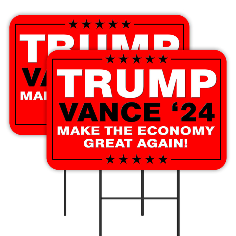 Trump Vance 2024 - Make The Economy Great Again 2 Pack Double-Sided Yard Signs 16" x 24" with Metal Stakes (Made in Texas)