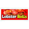 Lobster Rolls Vinyl Banner with Optional Sizes (Made in the USA)