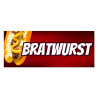 Bratwurst Vinyl Banner with Optional Sizes (Made in the USA)