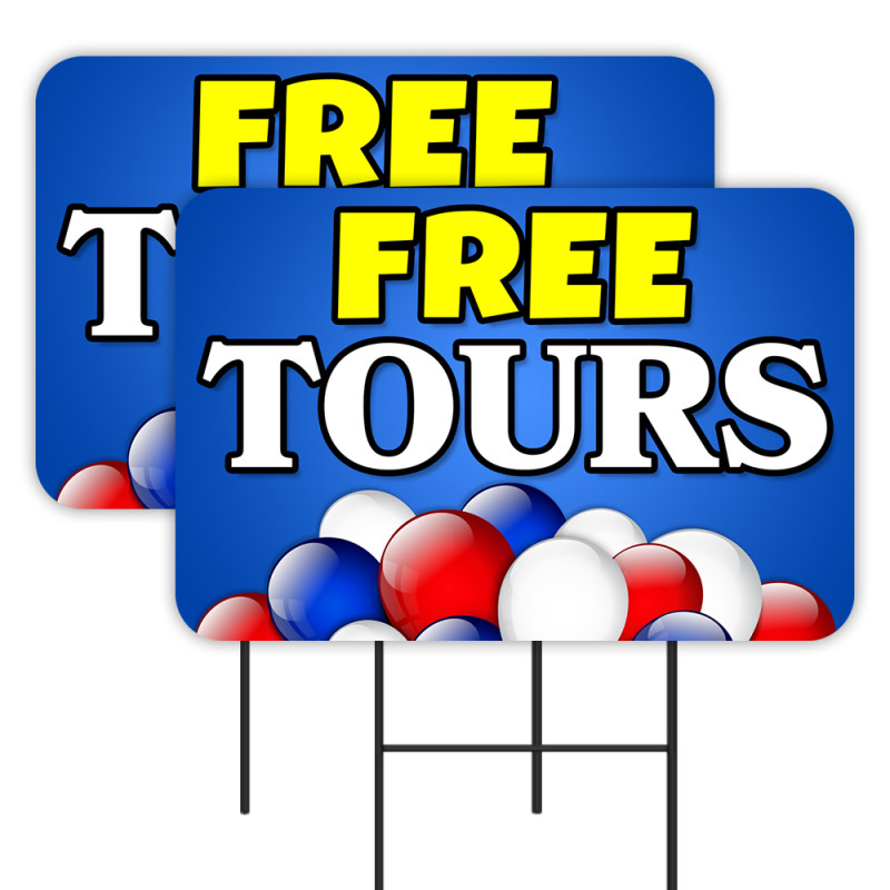 Free Tours 2 Pack Double-Sided Yard Signs 16" x 24" with Metal Stakes (Made in Texas)