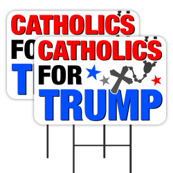 Catholics For Trump 2 Pack Double-Sided Yard Signs 16" x 24" with Metal Stakes (Made in Texas)