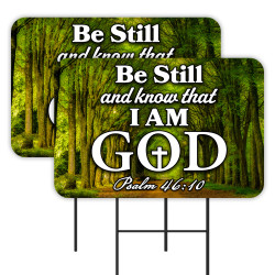 Be Still And Know That I Am...