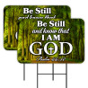 Be Still And Know That I Am God - Psalm 46:10 2 Pack Double-Sided Yard Signs 16" x 24" with Metal Stakes (Made in Texas)