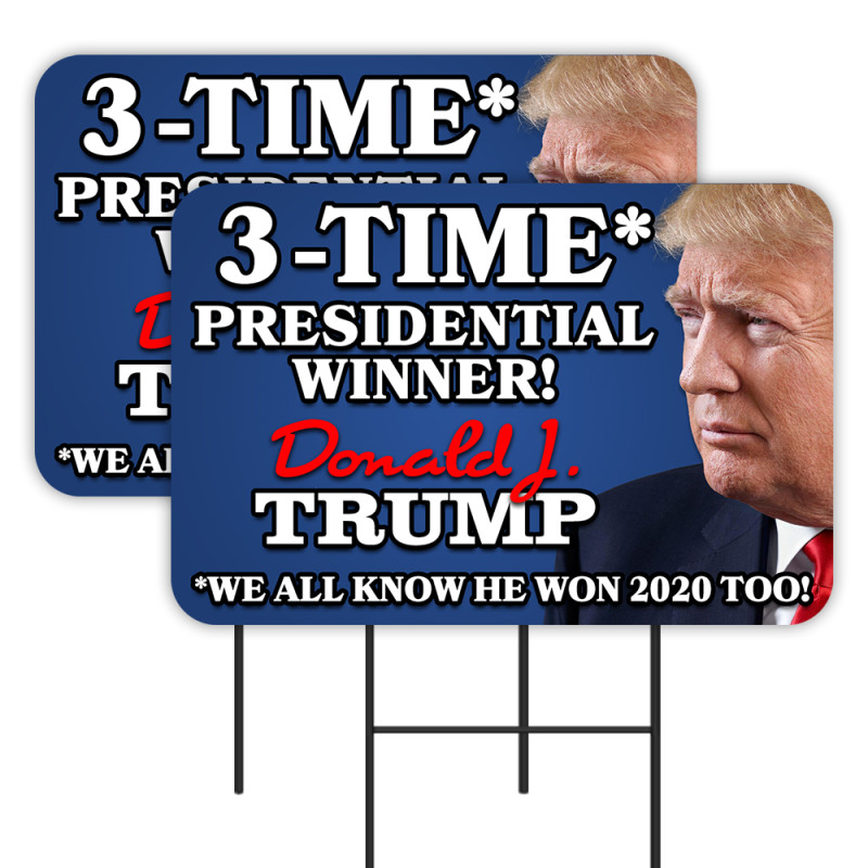 Trump 2024 Victory - 3 Time Winner 2 Pack Double-Sided Yard Signs 16" x 24" with Metal Stakes (Made in Texas)