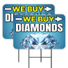 We Buy Diamonds - Gold Silver 2 Pack Double-Sided Yard Signs 16" x 24" with Metal Stakes (Made in Texas)