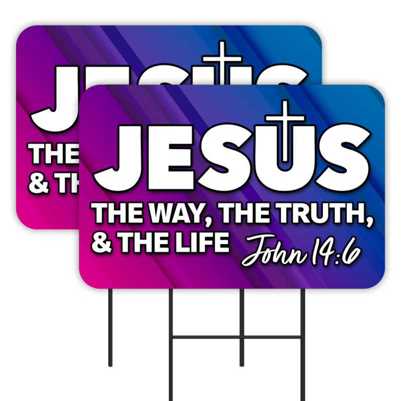 Jesus - The Way The Truth The Life 2 Pack Double-Sided Yard Signs 16" x 24" with Metal Stakes (Made in Texas)