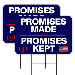 Trump - Promises Made Promises Kept 2 Pack Double-Sided Yard Signs 16" x 24" with Metal Stakes (Made in Texas)