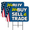 We Buy Sell & Trade 2 Pack Double-Sided Yard Signs 16" x 24" with Metal Stakes (Made in Texas)