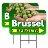 Brussel Sprouts - Produce Vegetables 2 Pack Double-Sided Yard Signs 16" x 24" with Metal Stakes (Made in Texas)