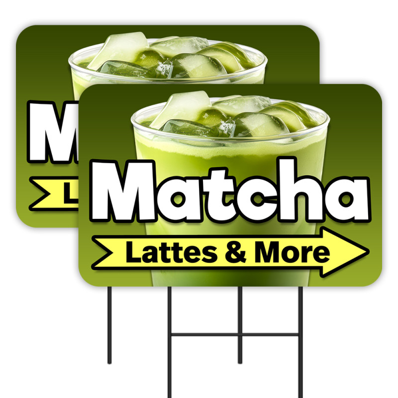 Matcha Tea - Lattes & More 2 Pack Double-Sided Yard Signs 16" x 24" with Metal Stakes (Made in Texas)