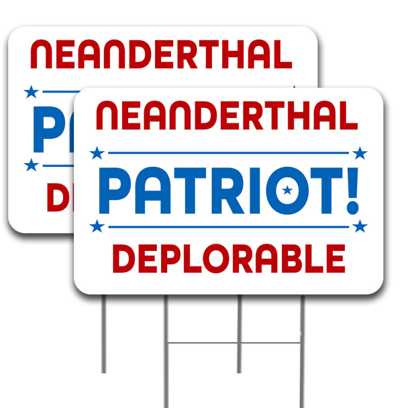 Neanderthal Patriot Deplorable 2 Pack Yard Sign 16" x 24" - Double-Sided Print, with Metal Stakes (Made in The USA) 841098169244