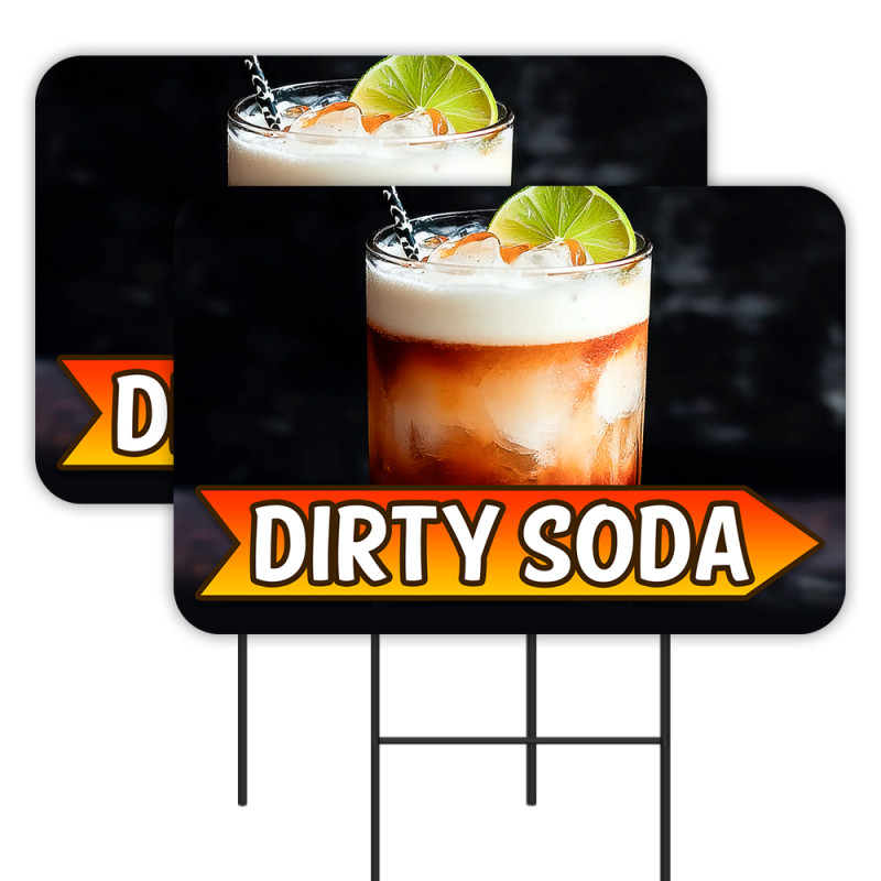 Dirty Soda - Cola Pop 2 Pack Double-Sided Yard Signs 16" x 24" with Metal Stakes (Made in Texas)