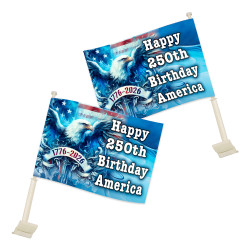 Happy 250th Birthday America - July 4th Car Flag Set - 16" x 12" Hemless