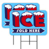 Ice Sold Here - Arrow 2 Pack Double-Sided Yard Signs 16" x 24" with Metal Stakes (Made in Texas)