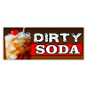 Dirty Soda - Cola Sprite Vinyl Banner with Optional Sizes (Made in the USA)