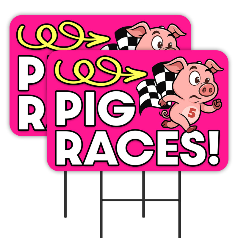 PIG RACES 2 Pack Double-Sided Yard Signs 16" x 24" with Metal Stakes (Made in Texas)