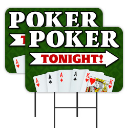 Poker Tonight - Cards Games 2 Pack Double-Sided Yard Signs 16" x 24" with Metal Stakes (Made in Texas)