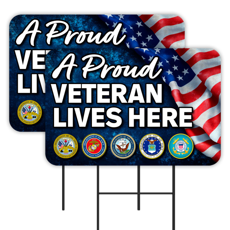 A Proud Veteran Lives Here 2 Pack Double-Sided Yard Signs 16" x 24" with Metal Stakes (Made in Texas)