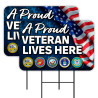 A Proud Veteran Lives Here 2 Pack Double-Sided Yard Signs 16" x 24" with Metal Stakes (Made in Texas)