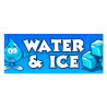 Water & ICE Vinyl Banner with Optional Sizes (Made in the USA)