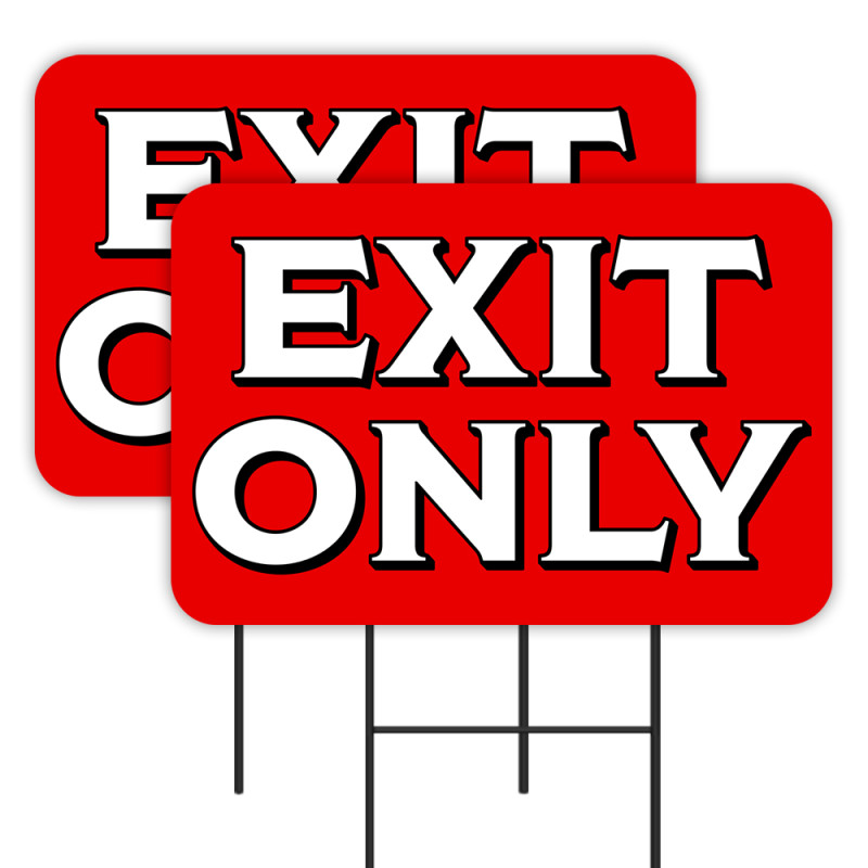 Exit Only 2 Pack Double-Sided Yard Signs 16" x 24" with Metal Stakes (Made in Texas)