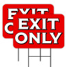 Exit Only 2 Pack Double-Sided Yard Signs 16" x 24" with Metal Stakes (Made in Texas)