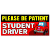 Student Driver - Please Be Patient Car Decals 2 Pack Removable Bumper Stickers (9x4 inches)