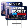 Never Forget - Patriot Day - September 11th 2 Pack Double-Sided Yard Signs 16" x 24" with Metal Stakes (Made in Texas)