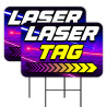 Laser Tag 2 Pack Double-Sided Yard Signs 16" x 24" with Metal Stakes (Made in Texas)