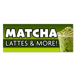 Matcha Lattes & More Vinyl Banner with Optional Sizes (Made in the USA)