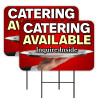 Catering Available - We Cater 2 Pack Double-Sided Yard Signs 16" x 24" with Metal Stakes (Made in Texas)