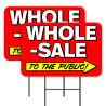 Wholesale To The Public 2 Pack Double-Sided Yard Signs 16" x 24" with Metal Stakes (Made in Texas)