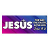 Jesus - The Way The Truth The Life Vinyl Banner with Optional Sizes (Made in the USA)