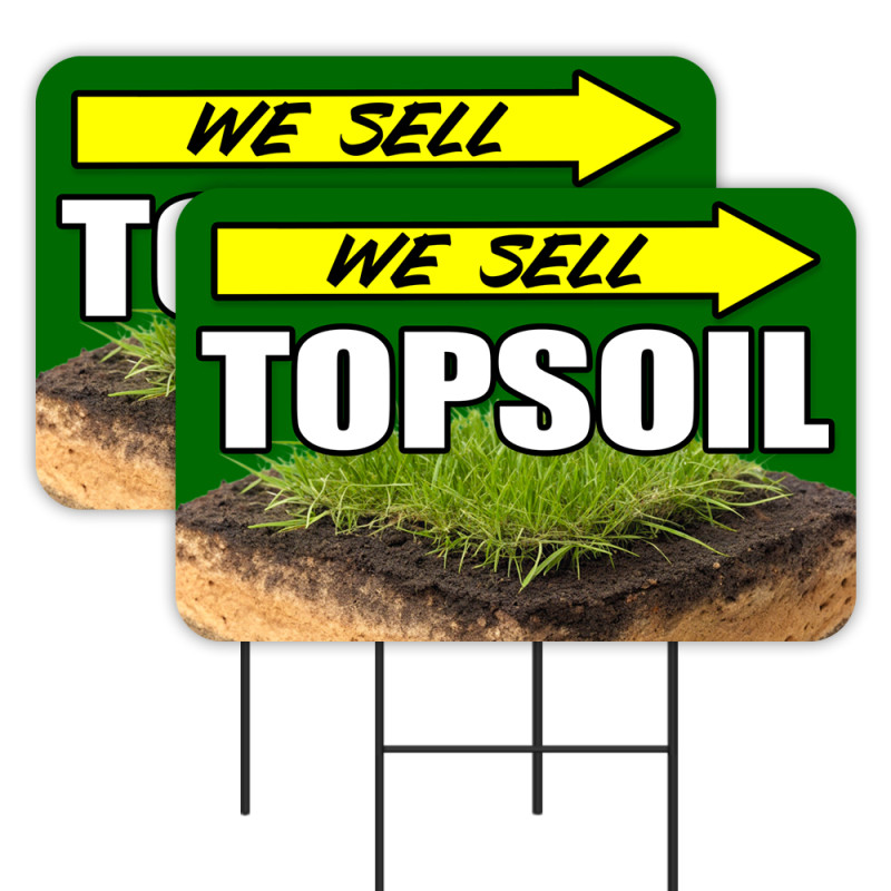 We Sell Topsoil - Sod Garden Flowers 2 Pack Double-Sided Yard Signs 16" x 24" with Metal Stakes (Made in Texas)