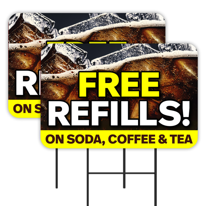 Free Refills - Soda Coffee Tea 2 Pack Double-Sided Yard Signs 16" x 24" with Metal Stakes (Made in Texas)