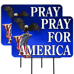 Pray For America (Eagle) 2 Pack Double-Sided Yard Signs 16" x 24" with Metal Stakes (Made in Texas)