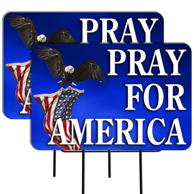 Pray For America (Eagle) 2 Pack Double-Sided Yard Signs 16" x 24" with Metal Stakes (Made in Texas)