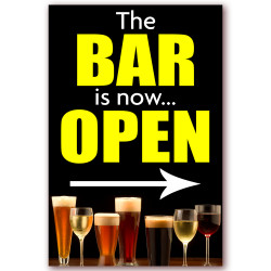 The Bar is Now Open (Arrow) Economy A-Frame Sign 2 Feet Wide by 3 Feet Tall (Made in USA)