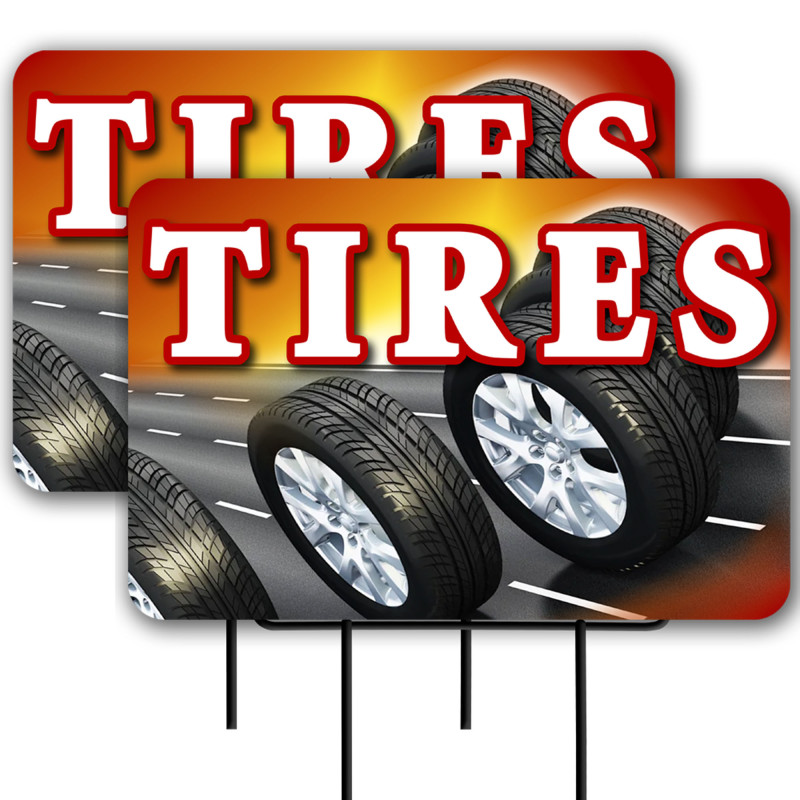 Tires 2 Pack Double-Sided Yard Signs 16" x 24" with Metal Stakes (Made in Texas)