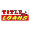 Title Loans Vinyl Banner with Optional Sizes (Made in the USA)