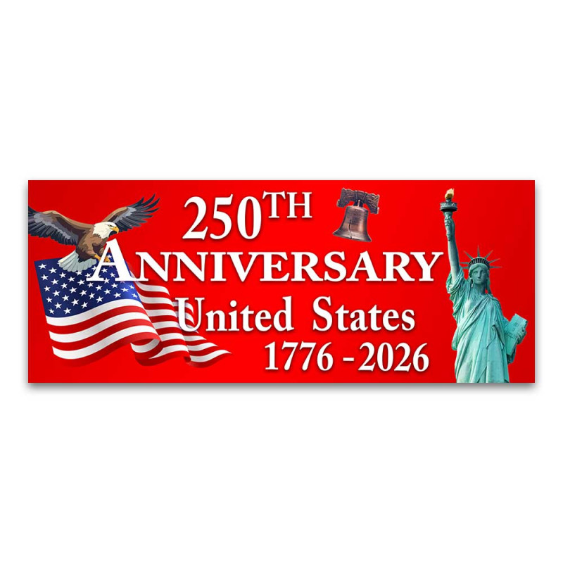 United States 250th Anniversary Vinyl Banner with Optional Sizes (Made in the USA)