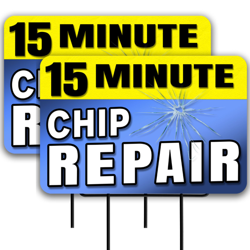 15-Minute Chip Repair 2 Pack Double-Sided Yard Signs 16" x 24" with Metal Stakes (Made in Texas)